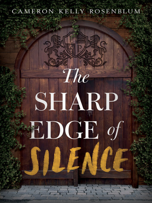 Title details for The Sharp Edge of Silence by Cameron Kelly Rosenblum - Wait list